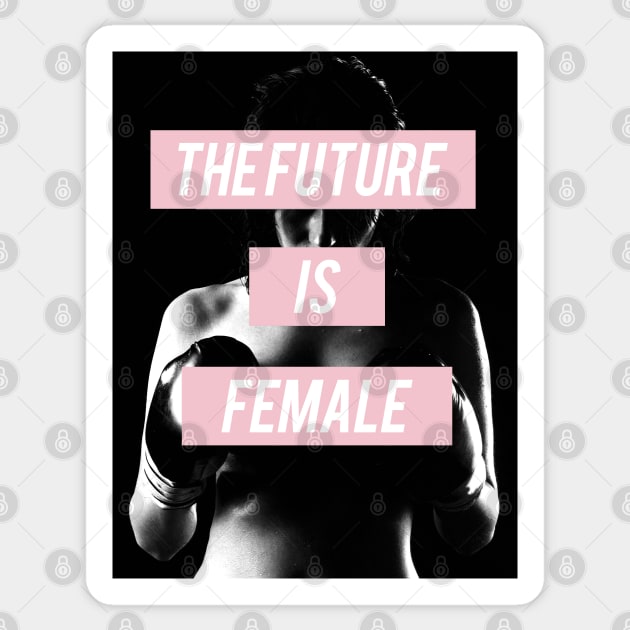 The Future Is Female. Sticker by LanaBanana